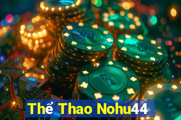 Thể Thao Nohu44