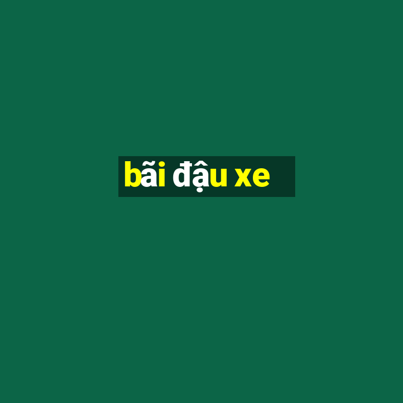 bãi đậu xe