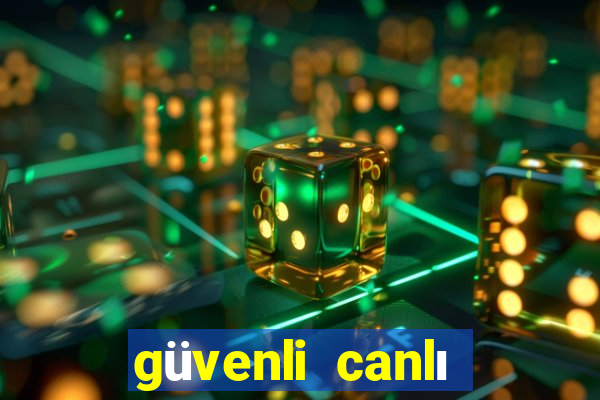 güvenli canlı casino siteleri