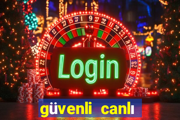 güvenli canlı casino siteleri