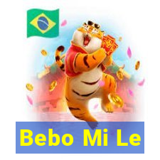 Bebo Mi Le