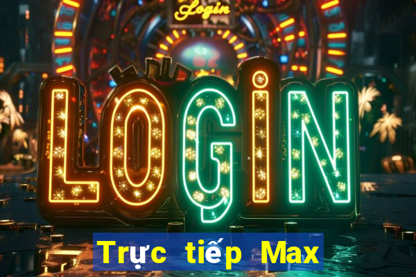 Trực tiếp Max 4D ngày 9