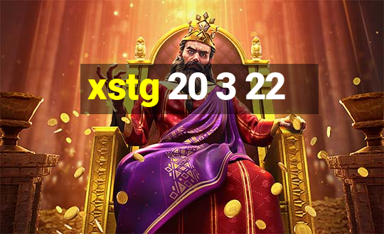 xstg 20 3 22