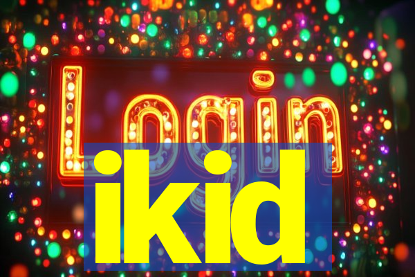 ikid