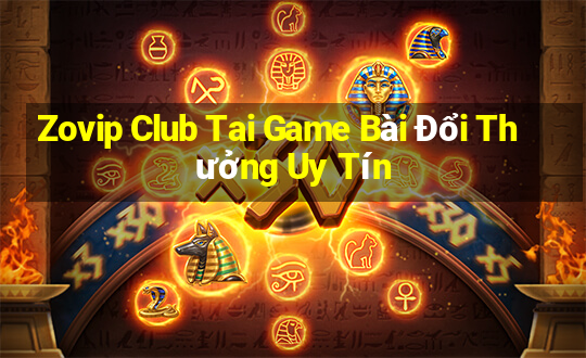 Zovip Club Tai Game Bài Đổi Thưởng Uy Tín