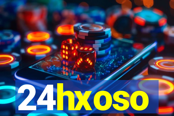 24hxoso