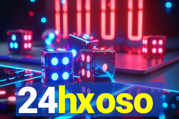 24hxoso