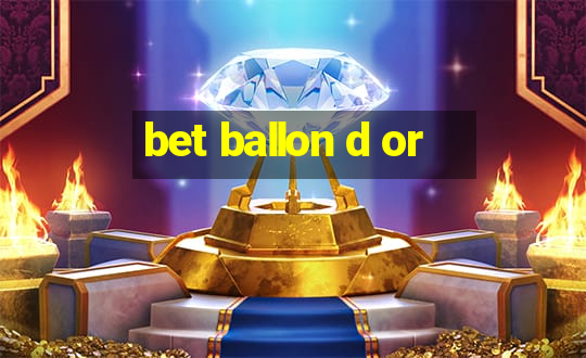 bet ballon d or