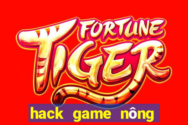 hack game nông trại offline