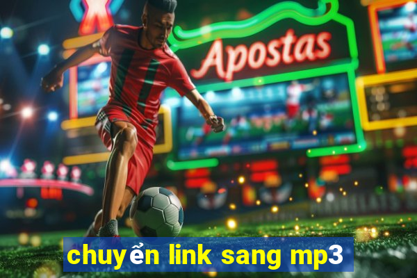 chuyển link sang mp3