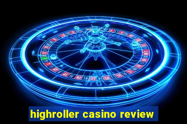 highroller casino review