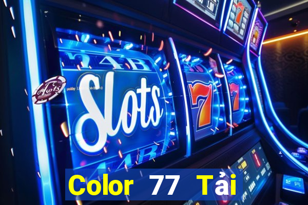 Color 77 Tải về trang web