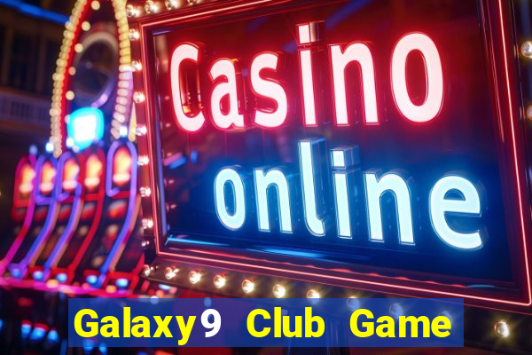 Galaxy9 Club Game Bài Uno Miễn Phí