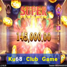 Ku68 Club Game Bài Ông Trùm Poker