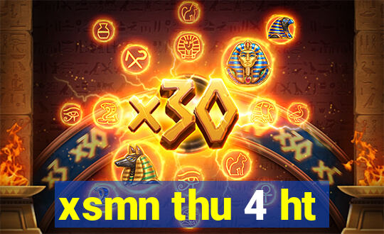 xsmn thu 4 ht