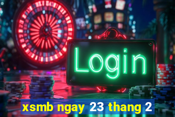 xsmb ngay 23 thang 2