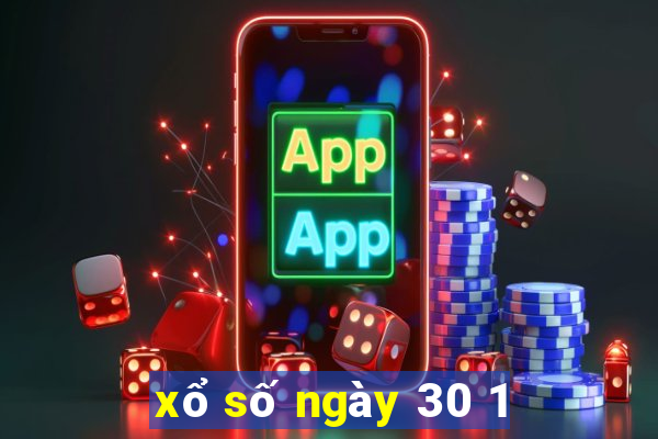 xổ số ngày 30 1