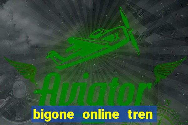 bigone online tren may tinh