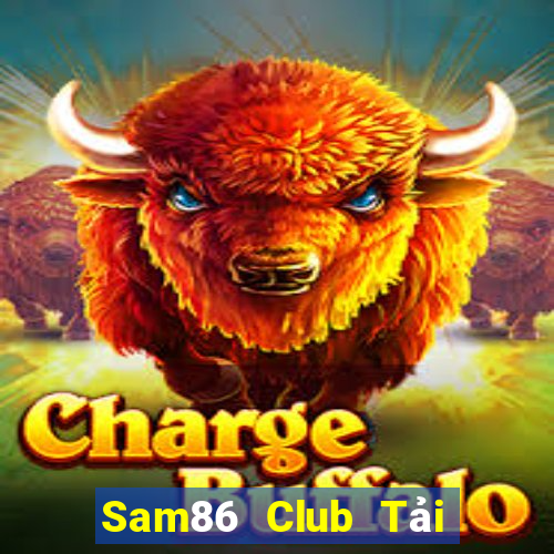 Sam86 Club Tải Game Bài Go88