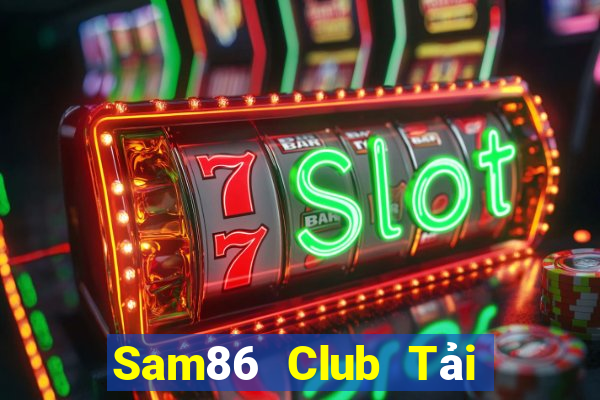 Sam86 Club Tải Game Bài Go88