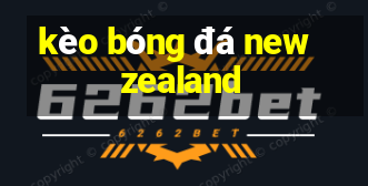 kèo bóng đá new zealand