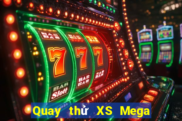 Quay thử XS Mega 6 45 Thứ 4