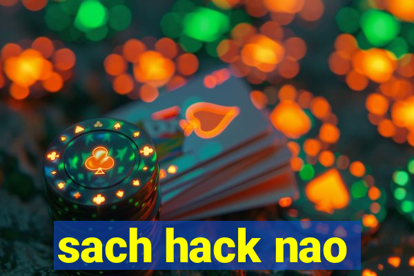 sach hack nao