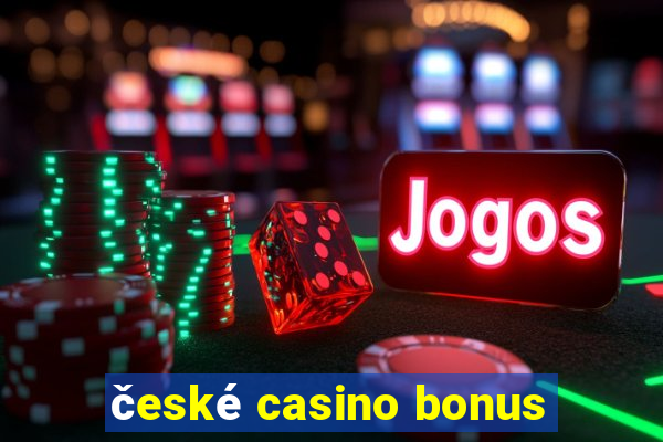 české casino bonus