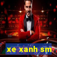 xe xanh sm