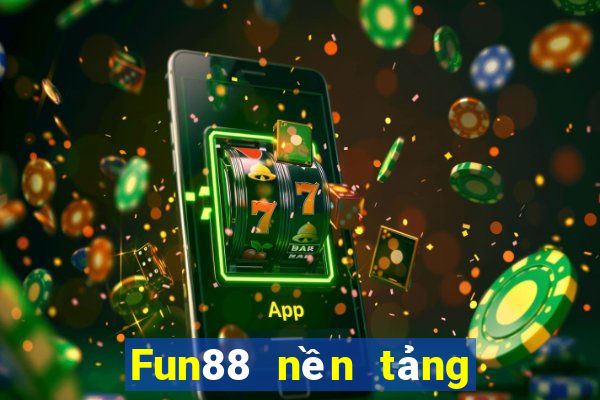 Fun88 nền tảng thể thao điện tử