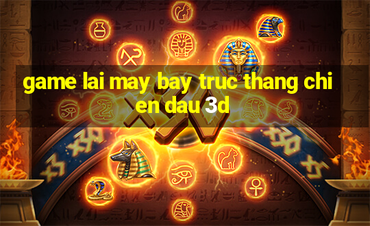 game lai may bay truc thang chien dau 3d