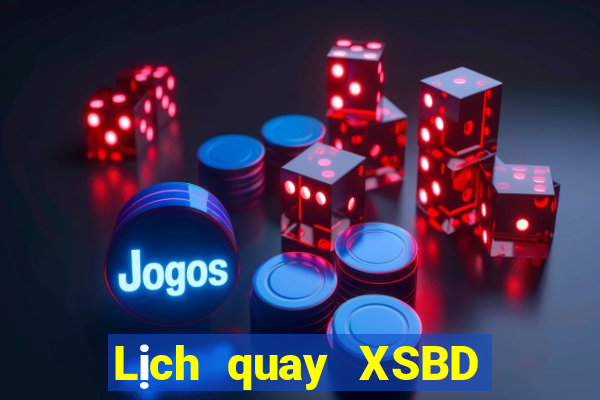 Lịch quay XSBD ngày 3