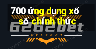 700 ứng dụng xổ số chính thức