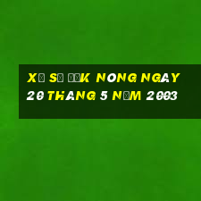 xổ số đắk nông ngày 20 tháng 5 năm 2003