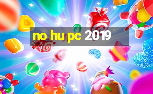 no hu pc 2019