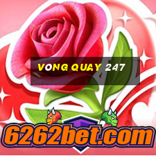 vòng quay 247