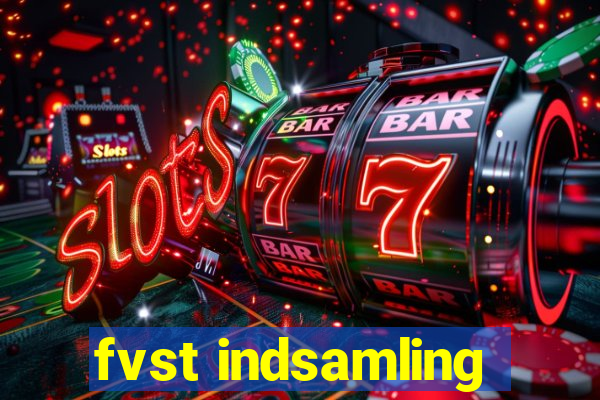 fvst indsamling