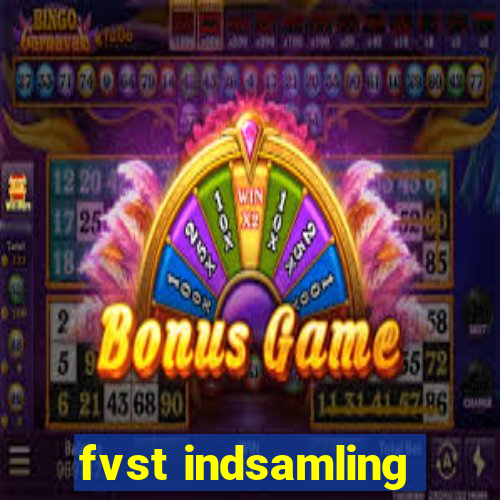 fvst indsamling