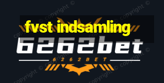 fvst indsamling