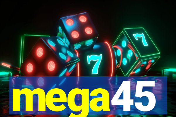 mega45