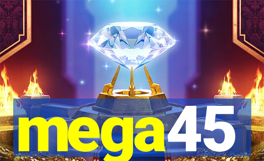 mega45