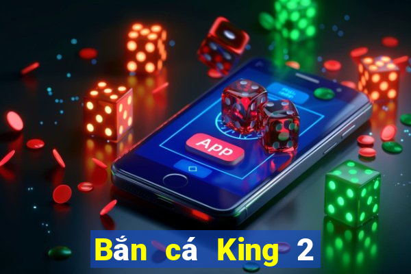 Bắn cá King 2 Tải mã QR