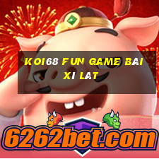 Koi68 Fun Game Bài Xì Lát