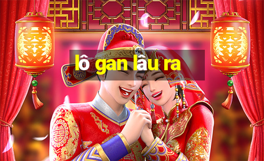 lô gan lâu ra