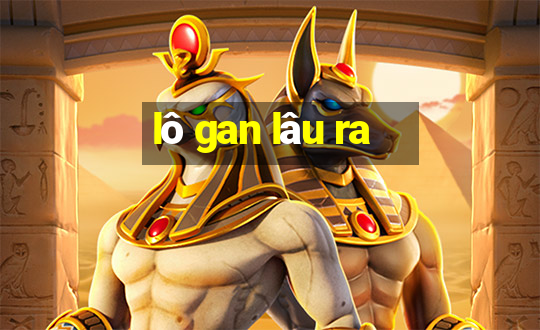 lô gan lâu ra