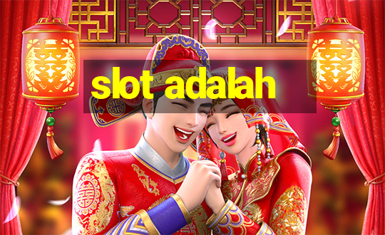 slot adalah