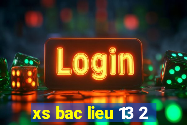 xs bac lieu 13 2