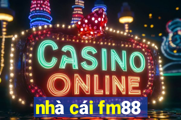 nhà cái fm88