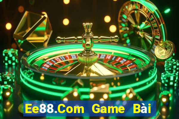 Ee88.Com Game Bài Miễn Phí