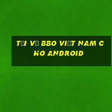 Tải về bbo Việt nam cho Android